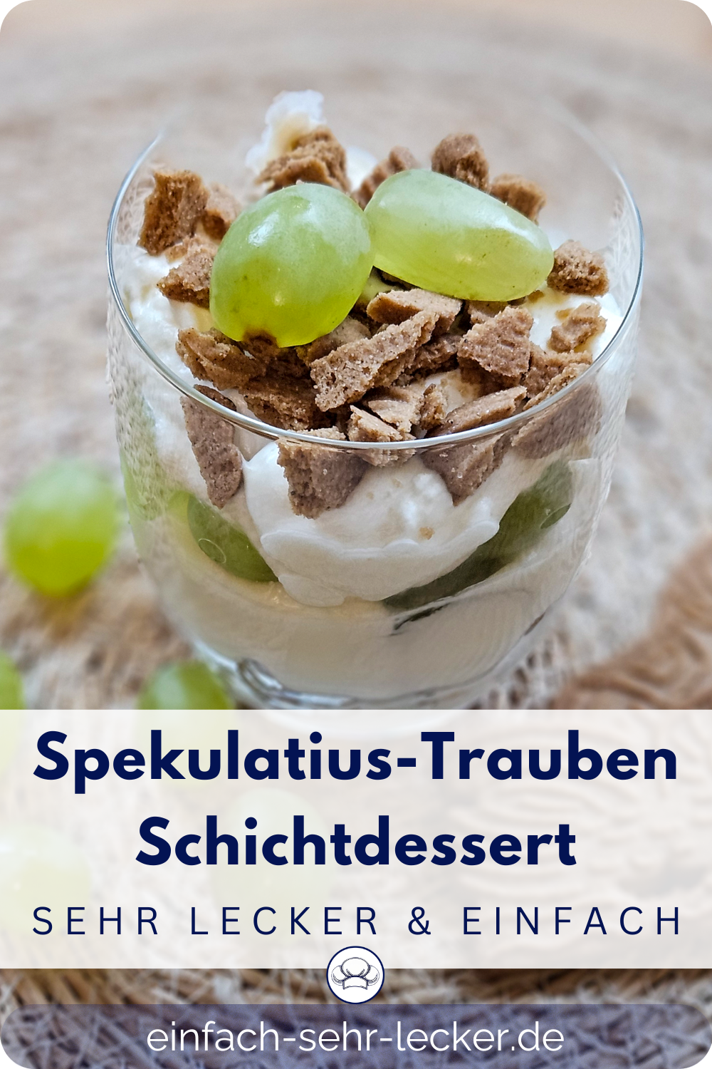 Spekulatius-Weintrauben Schichtdessert - einfach-sehr-lecker.de